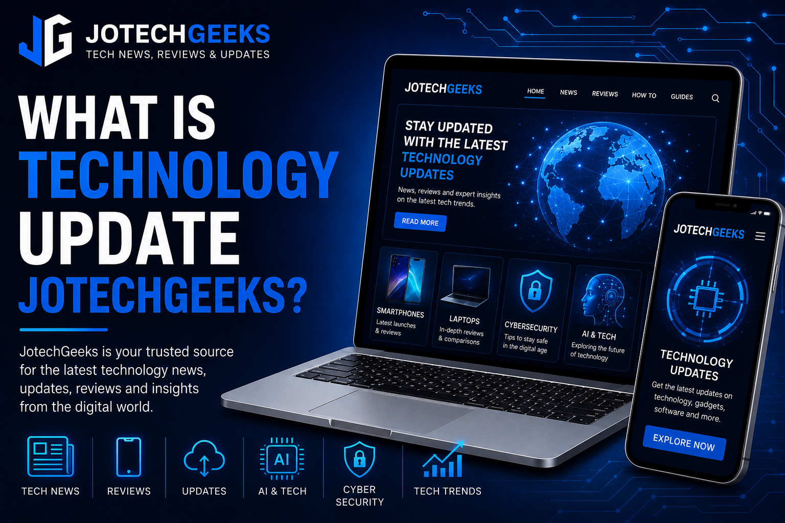 What Is Technology Update JotechGeeks